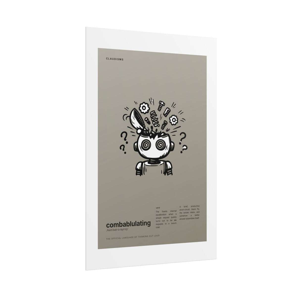 Combablulating Claudizm Poster — Funny Robot Malfunction Wall Art
