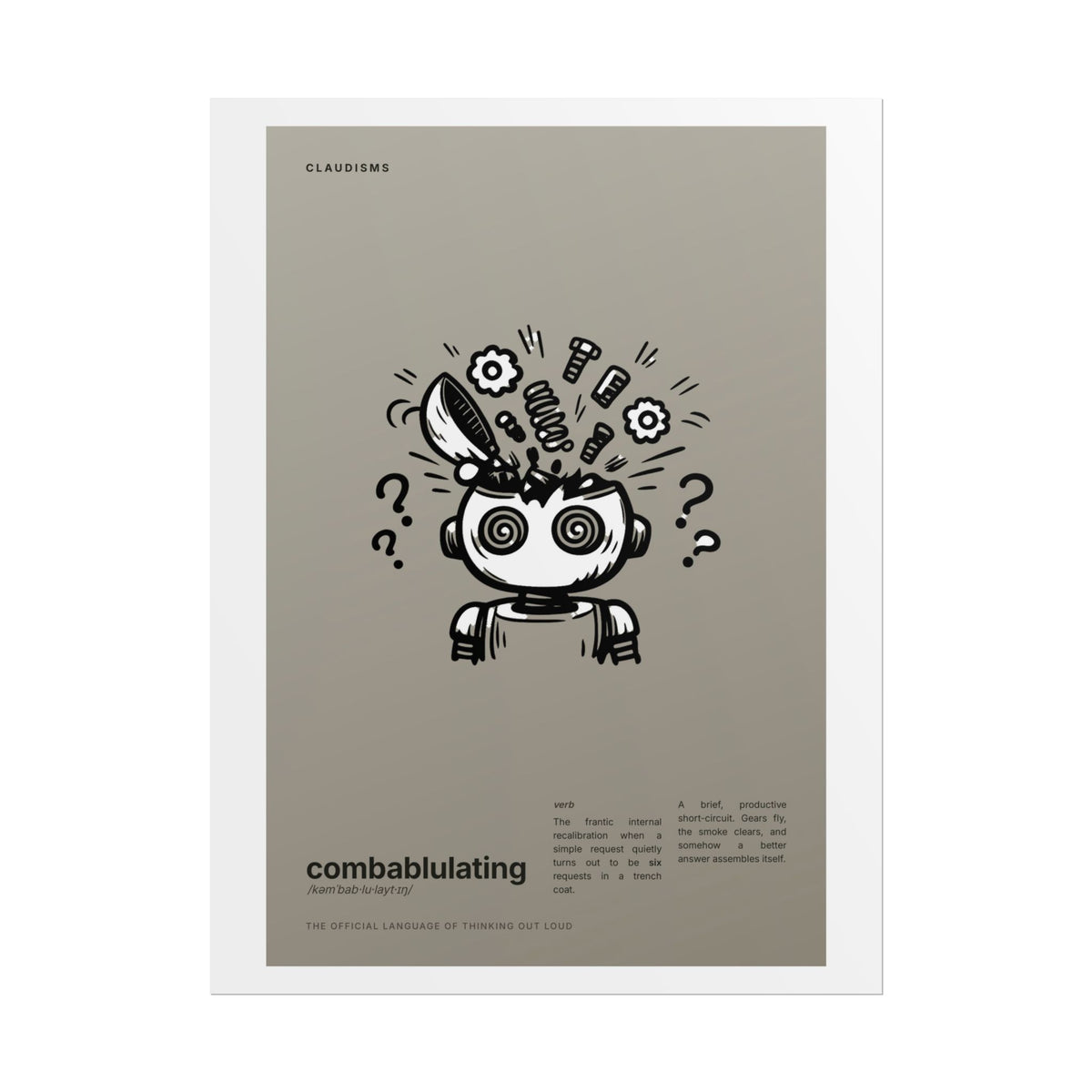 Combablulating Claudizm Poster — Funny Robot Malfunction Wall Art