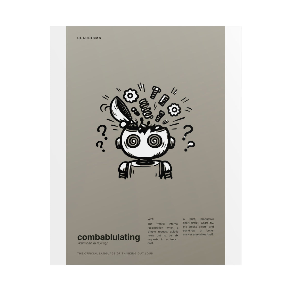 Combablulating Claudizm Poster — Funny Robot Malfunction Wall Art