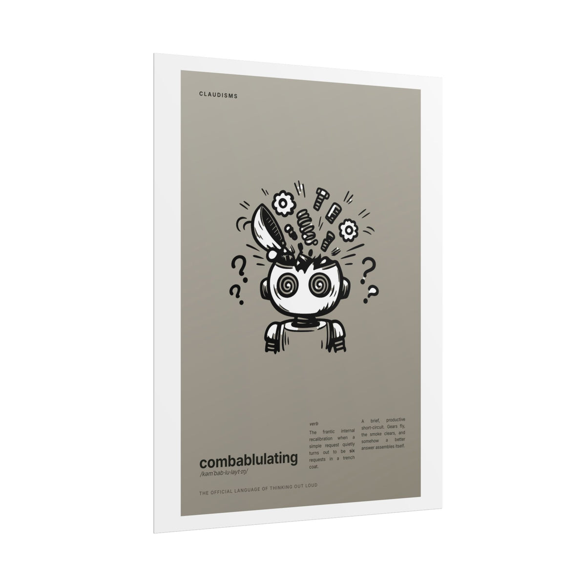Combablulating Claudizm Poster — Funny Robot Malfunction Wall Art