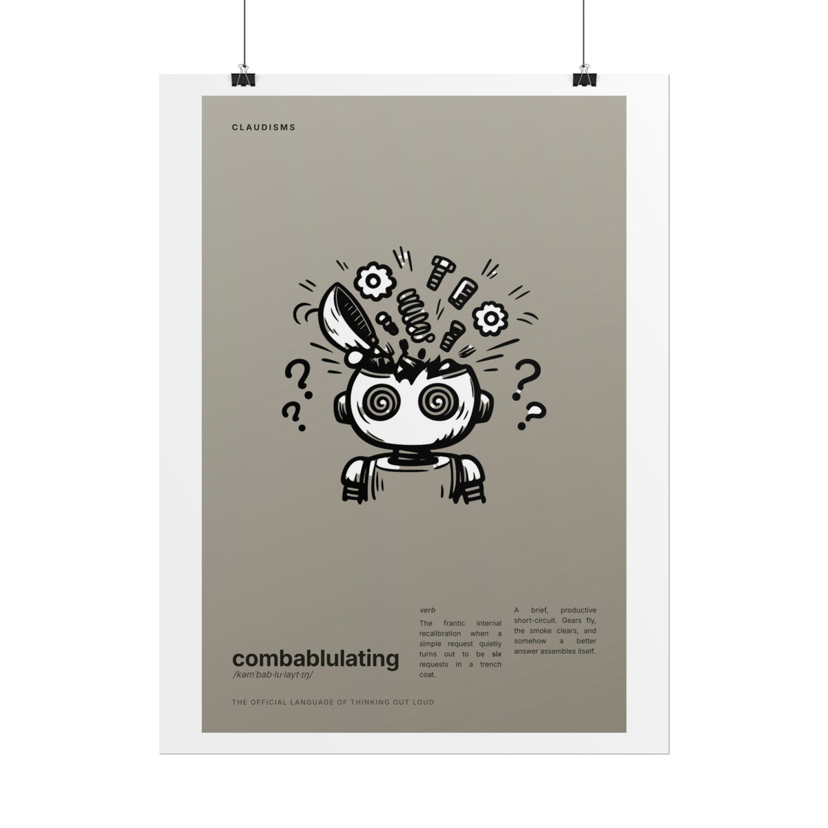 Combablulating Claudizm Poster — Funny Robot Malfunction Wall Art