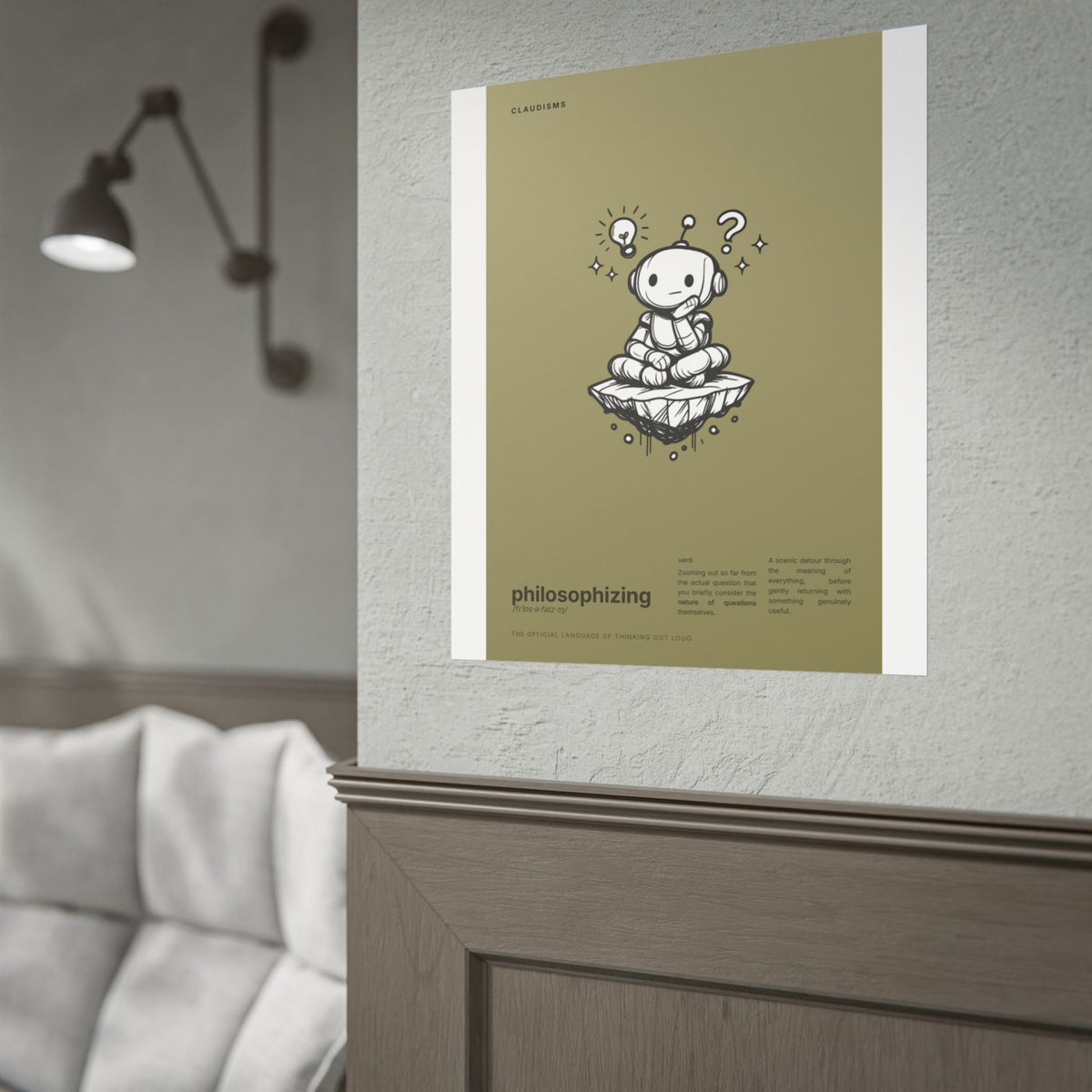 Philosophizing Claudizm Poster — Funny Thinking Robot Wall Art