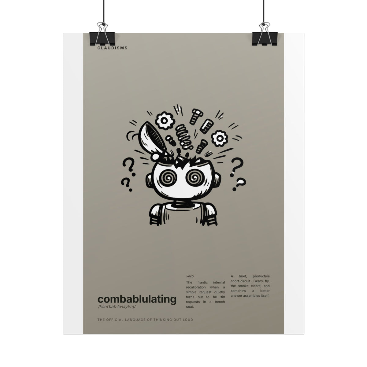 Combablulating Claudizm Poster — Funny Robot Malfunction Wall Art
