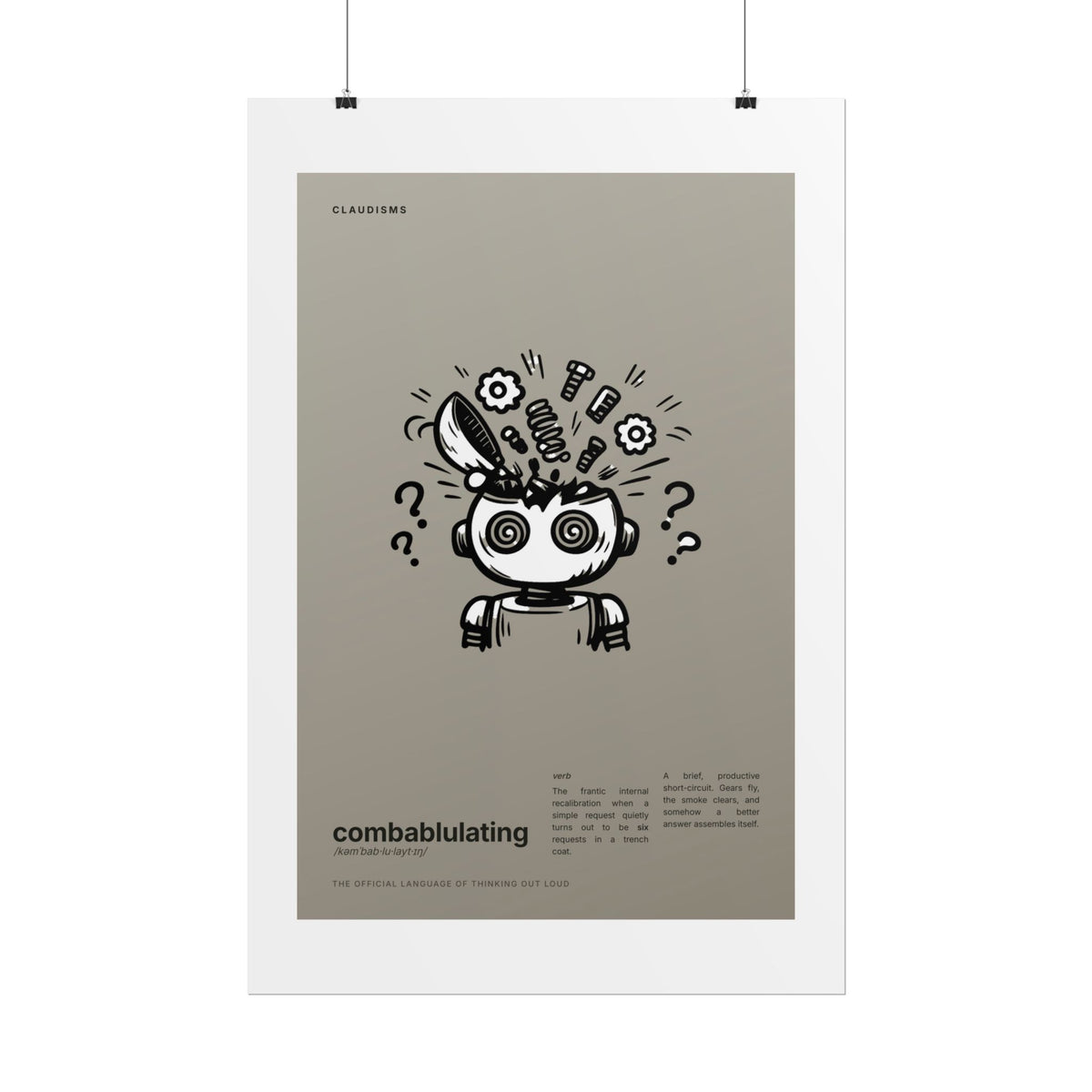 Combablulating Claudizm Poster — Funny Robot Malfunction Wall Art